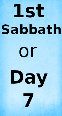 The end of the 1st weekly Sabbath